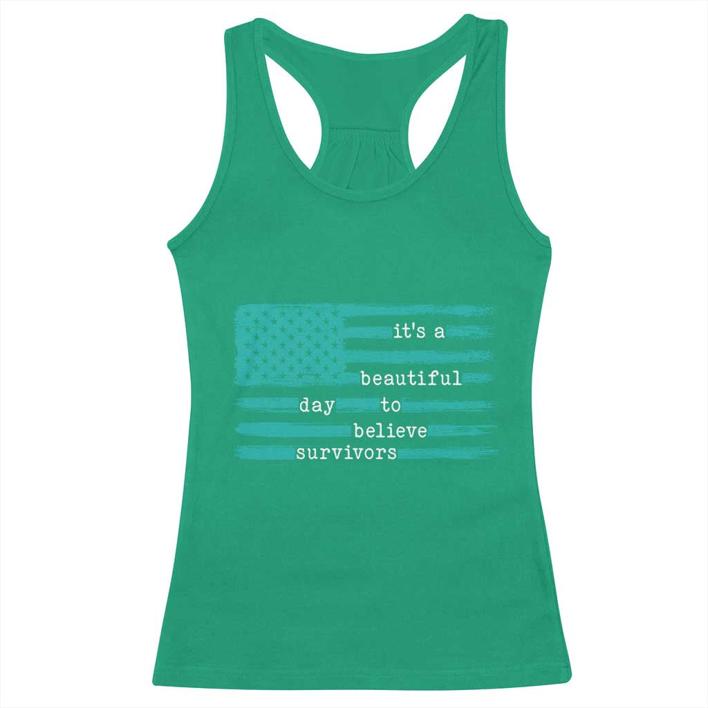 Sexual Assault Awareness Racerback Tank Top It's a Beautiful Day To Believe Survivors TS14 Irish Green Print Your Wear