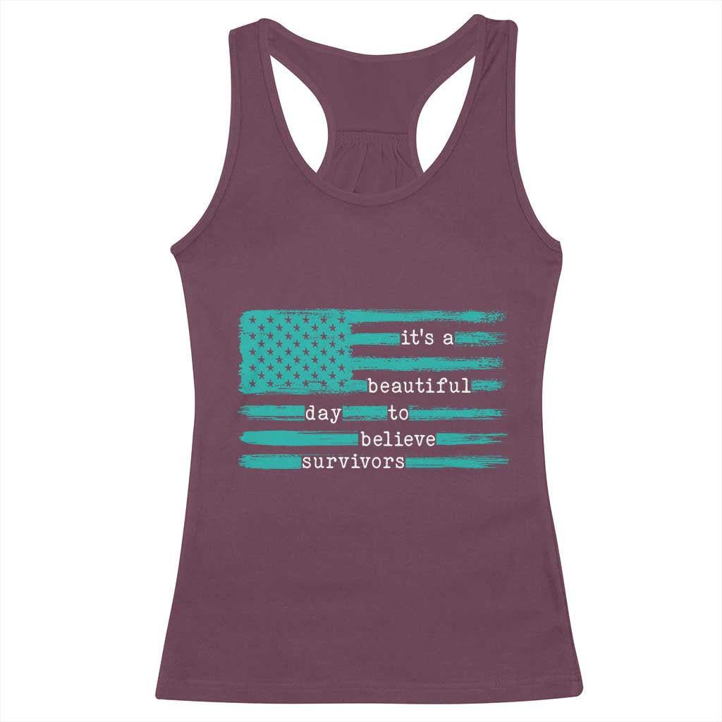 Sexual Assault Awareness Racerback Tank Top It's a Beautiful Day To Believe Survivors TS14 Maroon Print Your Wear