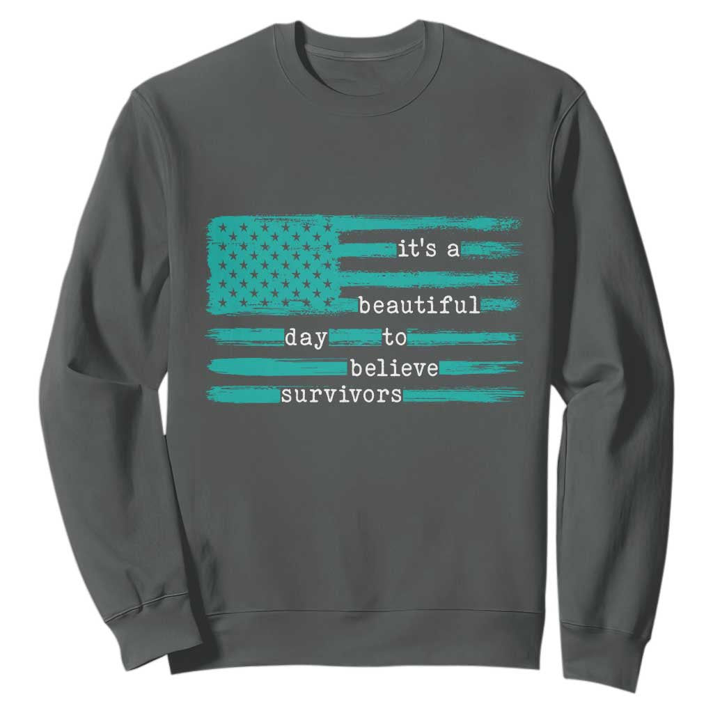Sexual Assault Awareness Sweatshirt It's a Beautiful Day To Believe Survivors TS14 Dark Heather Print Your Wear