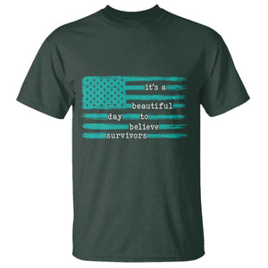 Sexual Assault Awareness T Shirt It's a Beautiful Day To Believe Survivors TS14 Dark Forest Green Print Your Wear