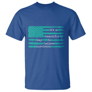 Sexual Assault Awareness T Shirt It's a Beautiful Day To Believe Survivors TS14 Royal Blue Print Your Wear