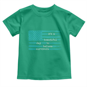 Sexual Assault Awareness Toddler T Shirt It's a Beautiful Day To Believe Survivors TS14 Irish Green Print Your Wear