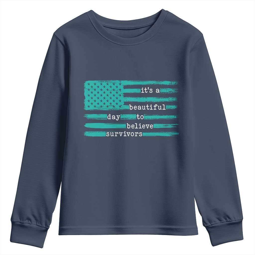Sexual Assault Awareness Youth Sweatshirt It's a Beautiful Day To Believe Survivors TS14 Navy Print Your Wear