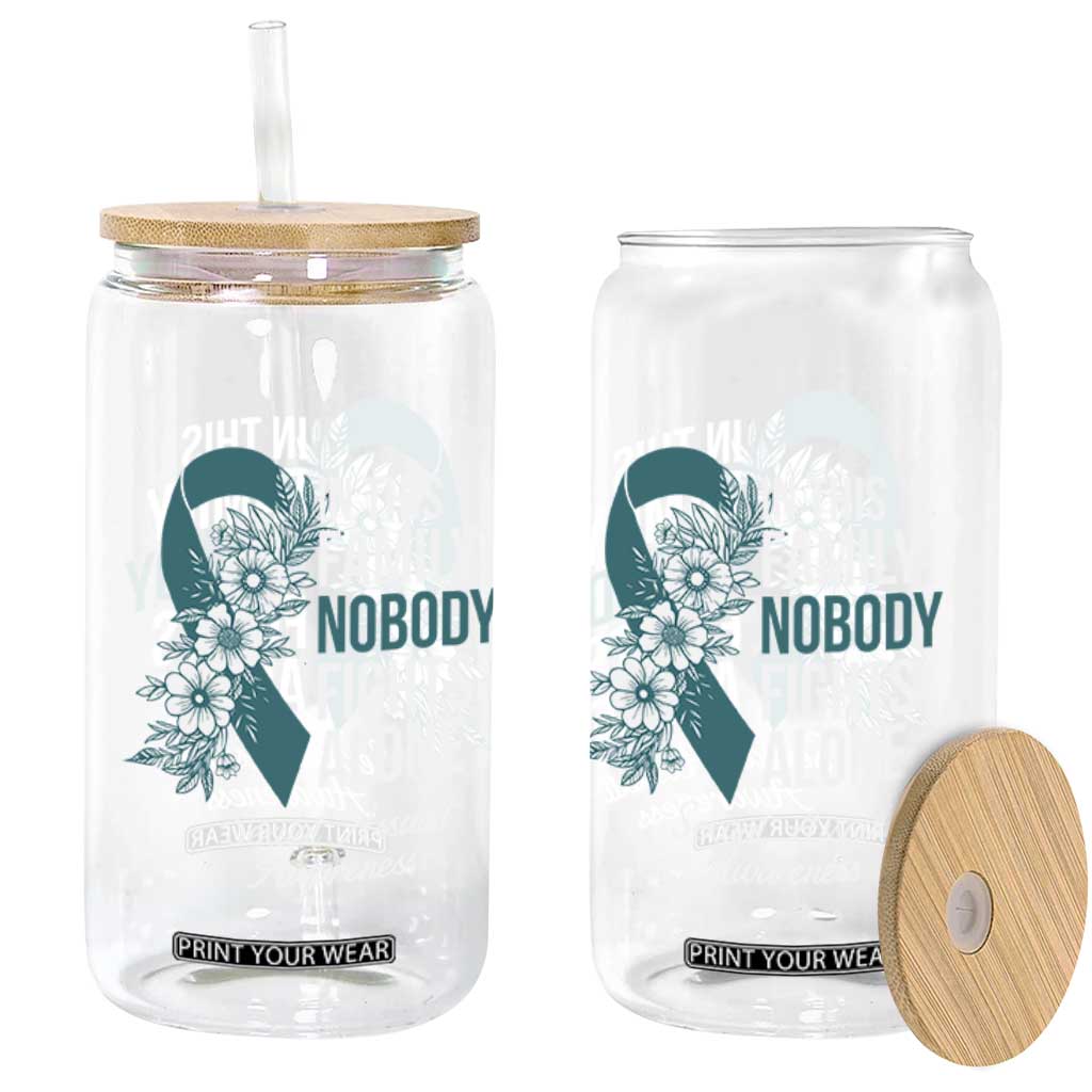 Sexual Assault Awareness Glass Can In This Family Nobody Fights Alone TS14 Print Your Wear