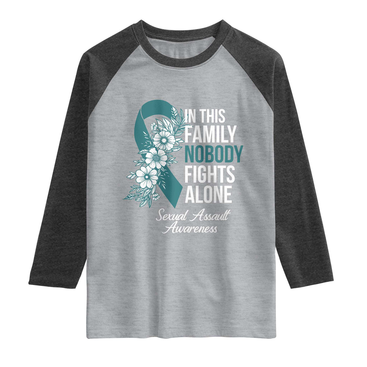 Sexual Assault Awareness Raglan Shirt In This Family Nobody Fights Alone TS14 Heather Gray Heather Charcoal Print Your Wear