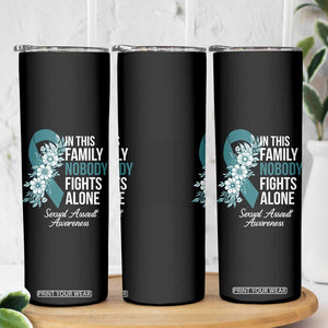 Sexual Assault Awareness Skinny Tumbler In This Family Nobody Fights Alone TS14 Print Your Wear