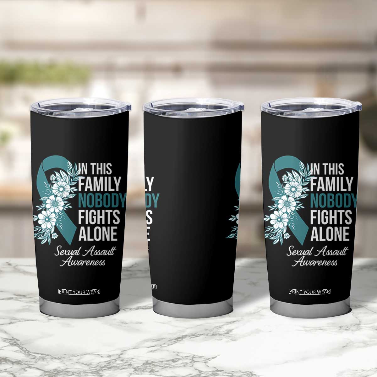 Sexual Assault Awareness Tumbler Cup In This Family Nobody Fights Alone TS14 Print Your Wear