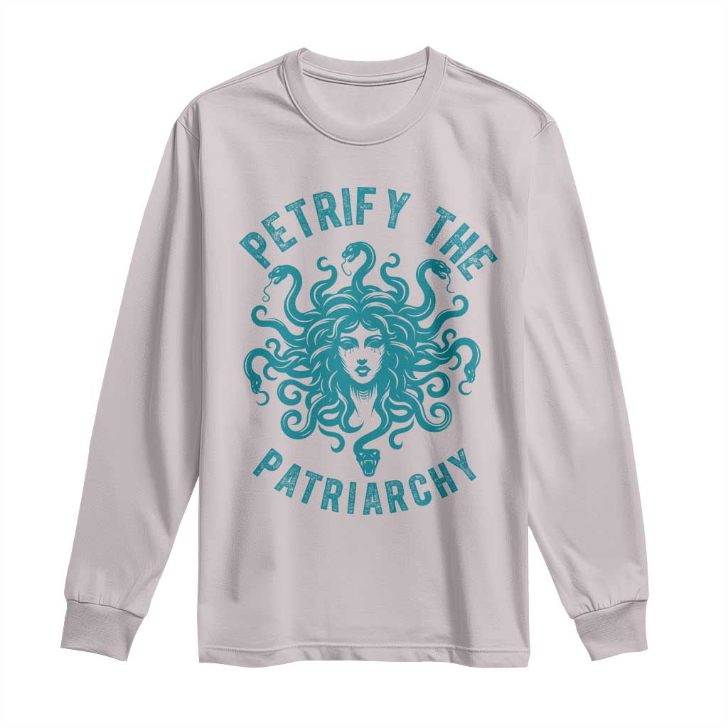 Sexual Assault Awareness Long Sleeve Shirt Petrify The Patriarchy Medusa Feminism TS14 Ice Gray Print Your Wear