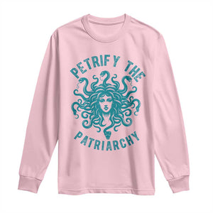 Sexual Assault Awareness Long Sleeve Shirt Petrify The Patriarchy Medusa Feminism TS14 Light Pink Print Your Wear