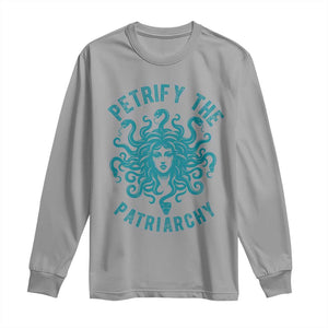 Sexual Assault Awareness Long Sleeve Shirt Petrify The Patriarchy Medusa Feminism TS14 Sport Gray Print Your Wear