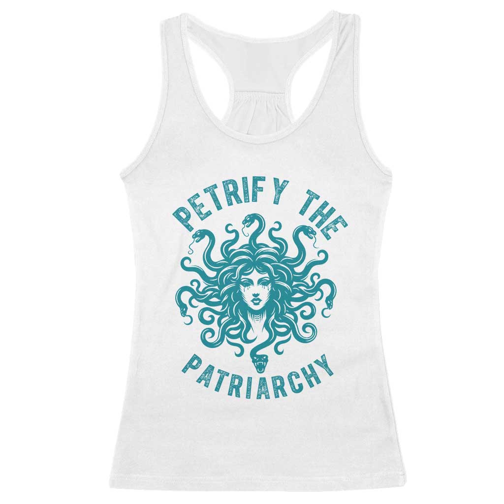 Sexual Assault Awareness Racerback Tank Top Petrify The Patriarchy Medusa Feminism TS14 White Print Your Wear