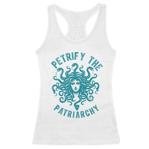 Sexual Assault Awareness Racerback Tank Top Petrify The Patriarchy Medusa Feminism TS14 White Print Your Wear