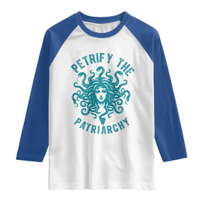 Sexual Assault Awareness Raglan Shirt Petrify The Patriarchy Medusa Feminism TS14 White Royal Print Your Wear