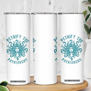Sexual Assault Awareness Skinny Tumbler Petrify The Patriarchy Medusa Feminism TS14 Print Your Wear