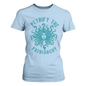 Sexual Assault Awareness T Shirt For Women Petrify The Patriarchy Medusa Feminism TS14 Light Blue Print Your Wear