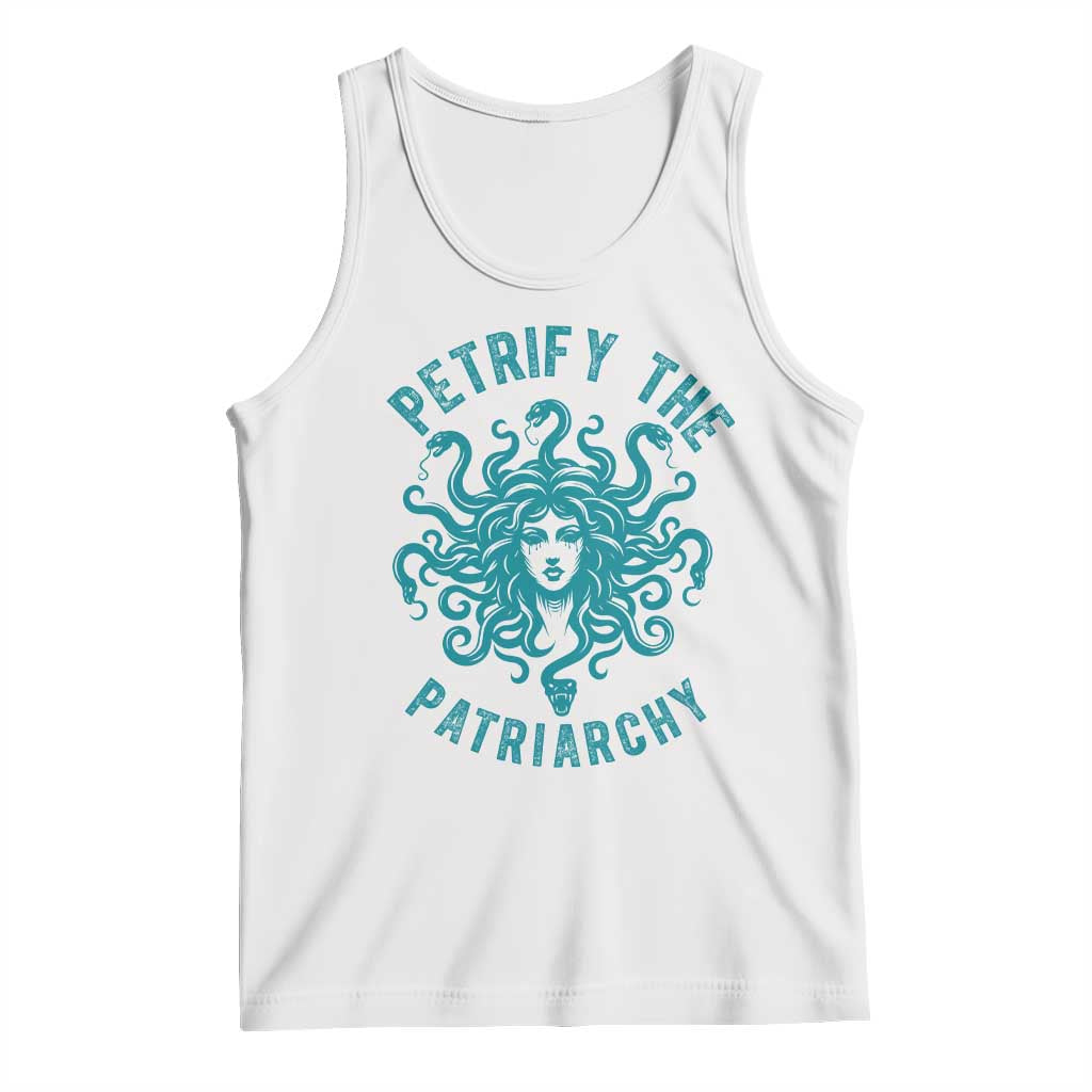 Sexual Assault Awareness Tank Top Petrify The Patriarchy Medusa Feminism TS14 White Print Your Wear