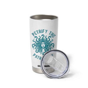 Sexual Assault Awareness Tumbler Cup Petrify The Patriarchy Medusa Feminism TS14 Print Your Wear