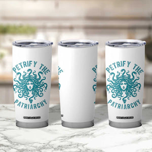 Sexual Assault Awareness Tumbler Cup Petrify The Patriarchy Medusa Feminism TS14 Print Your Wear