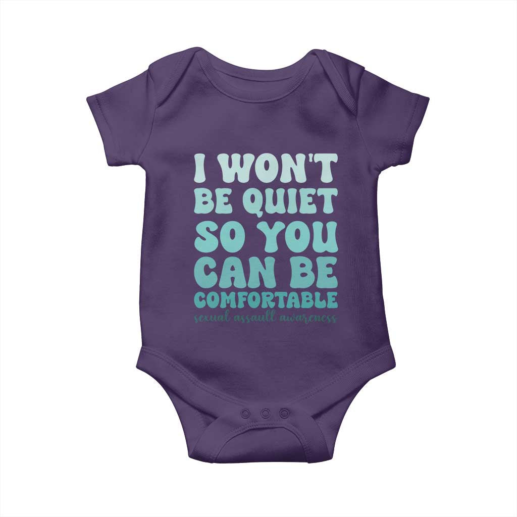 Sexual Assault Awareness Baby Onesie I Won't Be Quite So You Can Be Comfortable TS14 Purple Print Your Wear