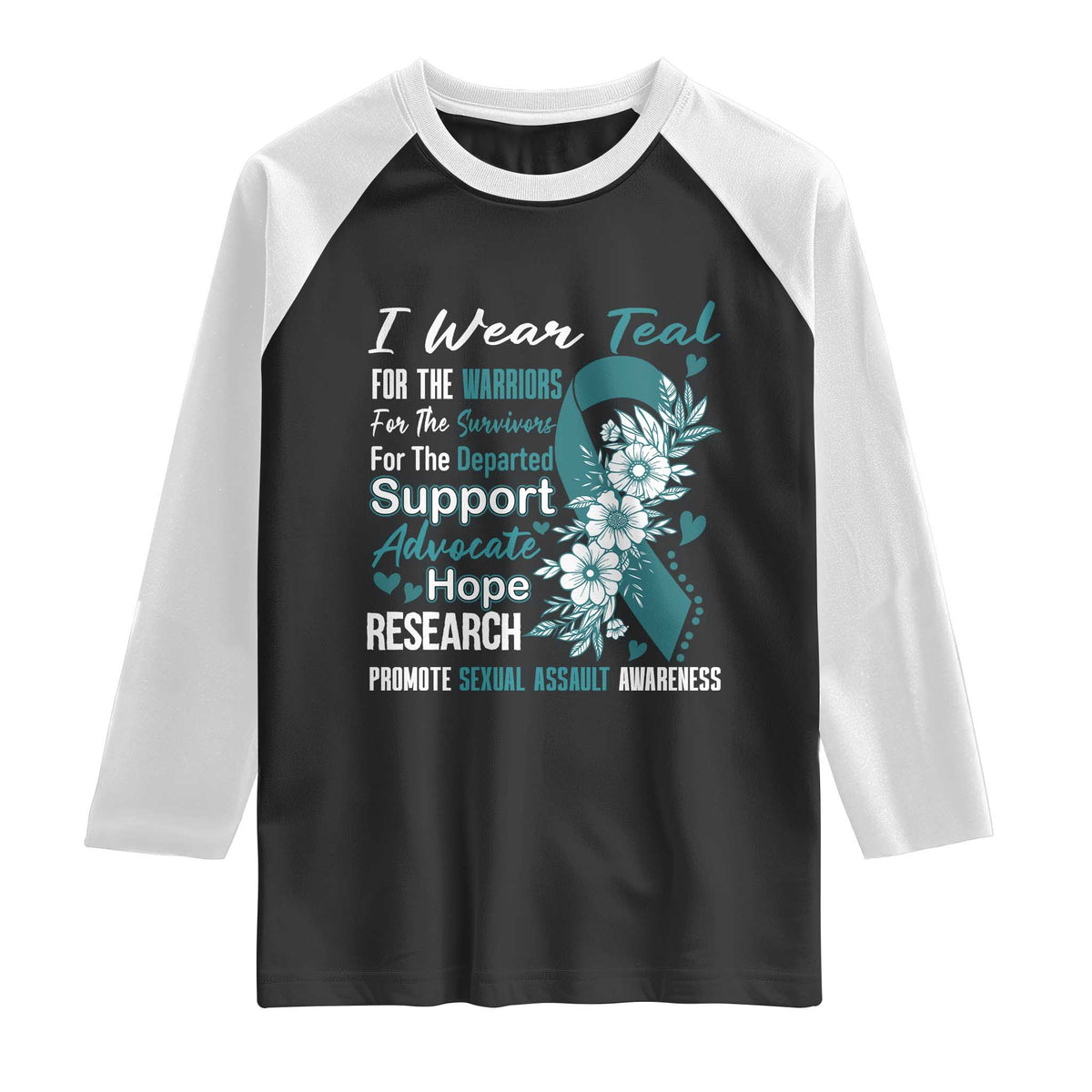 Sexual Assault Awareness Raglan Shirt Teal Ribbon Flower TS14 Black White Print Your Wear