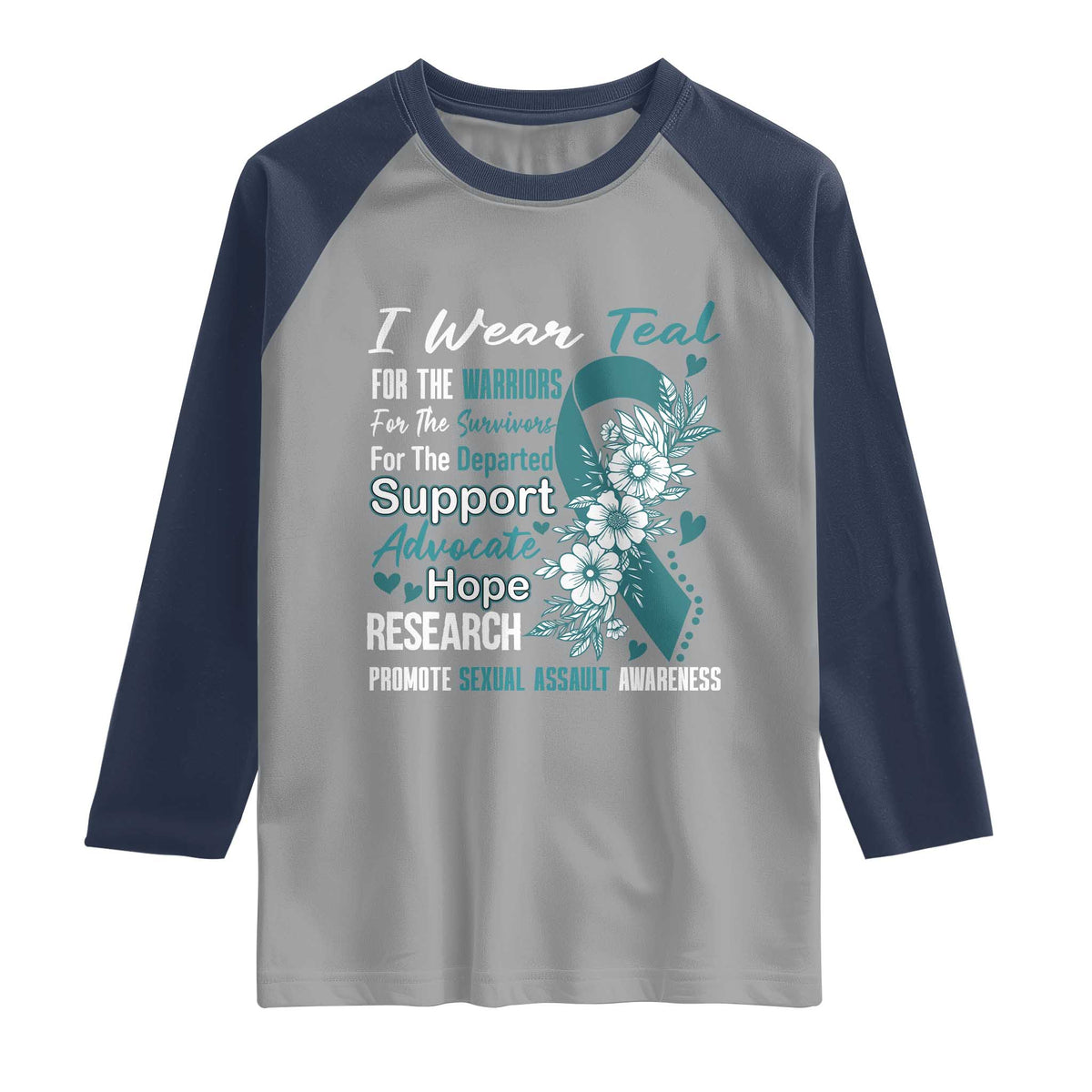 Sexual Assault Awareness Raglan Shirt Teal Ribbon Flower TS14 Sport Gray Navy Print Your Wear