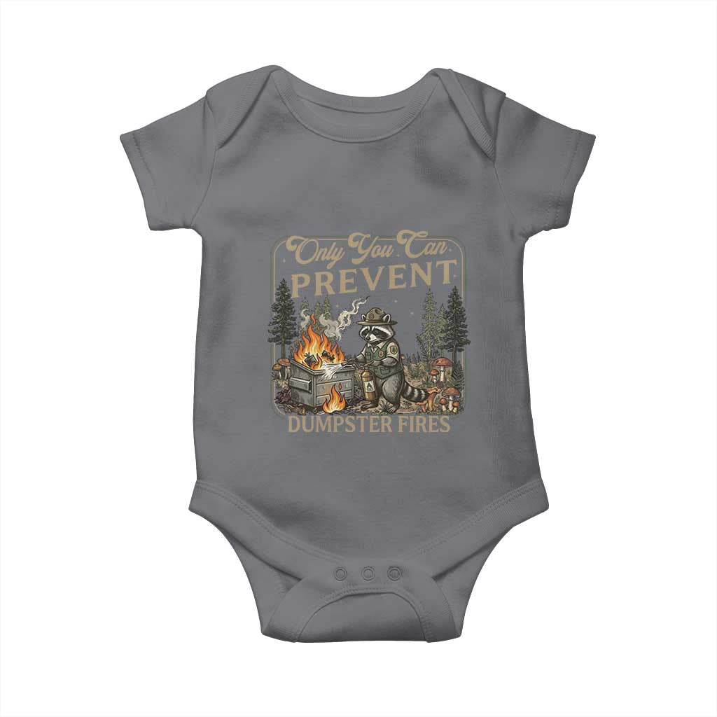 Only You Can Prevent Dumpster Fires Baby Onesie Funny Raccoon Mental Health Meme TS14 Charcoal Print Your Wear