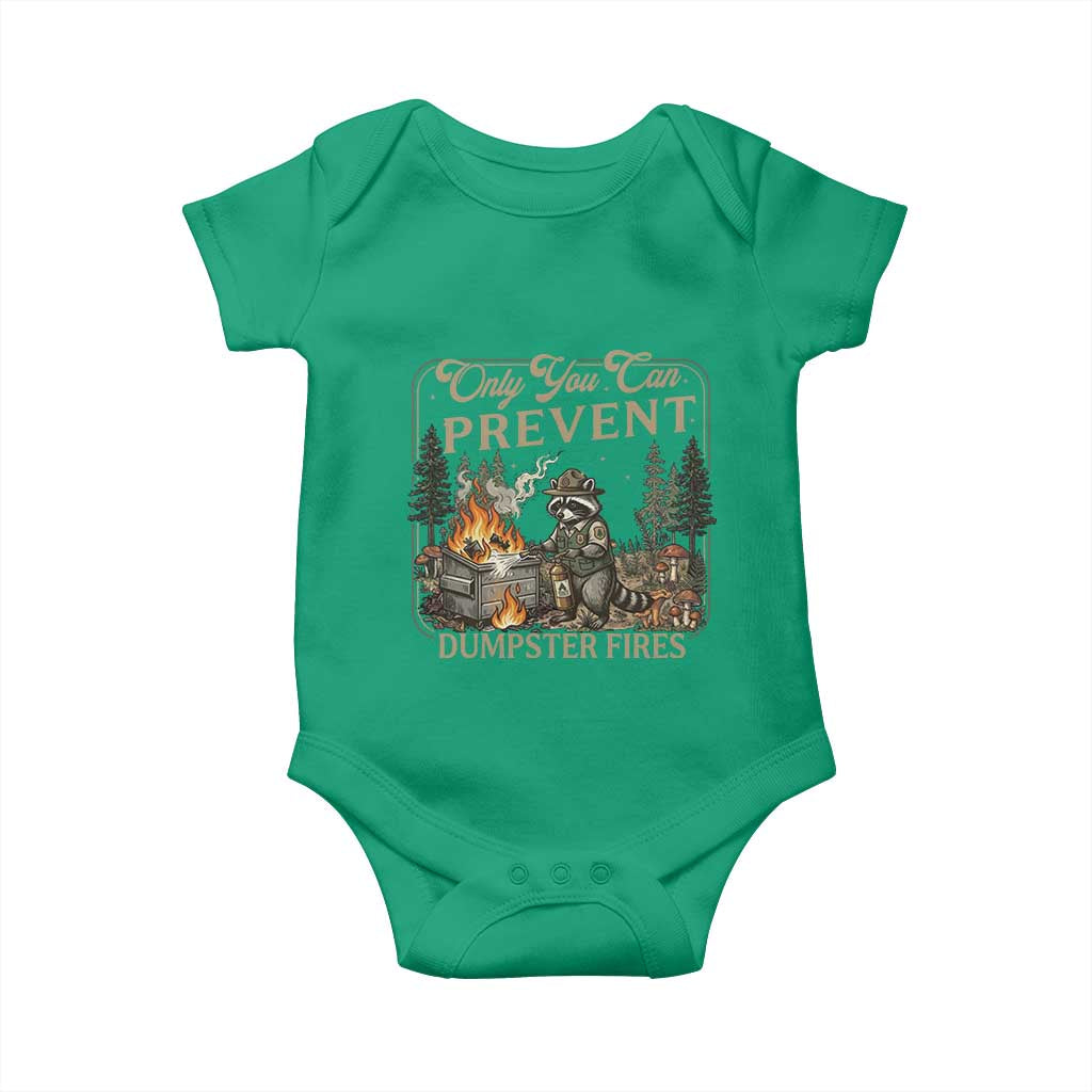 Only You Can Prevent Dumpster Fires Baby Onesie Funny Raccoon Mental Health Meme TS14 Irish Green Print Your Wear