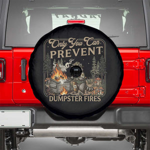 Only You Can Prevent Dumpster Fires Spare Tire Cover Funny Raccoon Mental Health Meme TS14 Black Print Your Wear