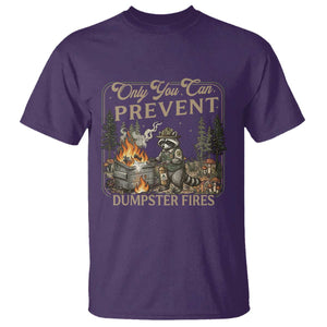 Only You Can Prevent Dumpster Fires T Shirt Funny Raccoon Mental Health Meme TS14 Purple Print Your Wear