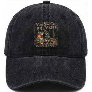 Only You Can Prevent Dumpster Fires Washed Cotton Baseball Cap Funny Raccoon Mental Health Meme TS14 Print Your Wear
