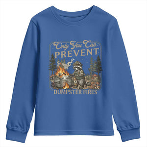 Only You Can Prevent Dumpster Fires Youth Sweatshirt Funny Raccoon Mental Health Meme TS14 Royal Blue Print Your Wear