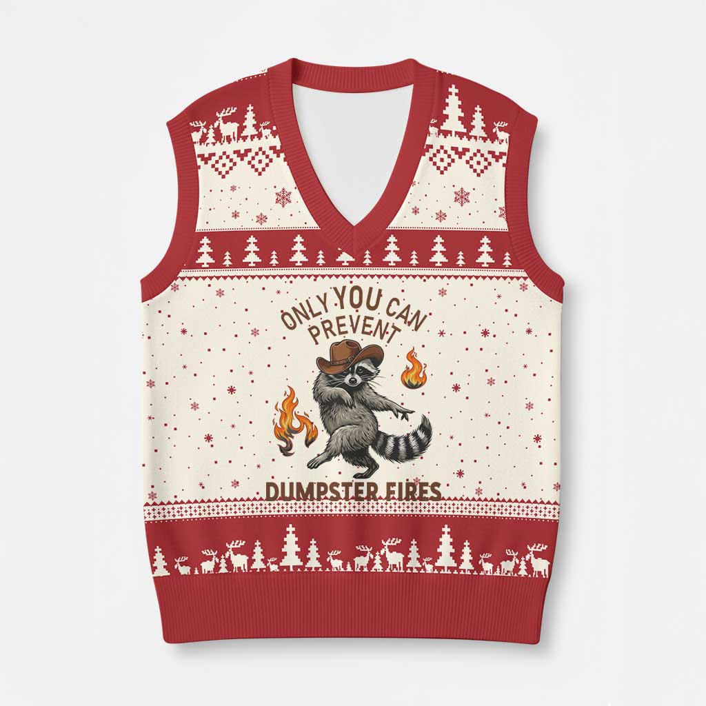 Only You Can Prevent Dumpster Fires V-Neck Knit Sweater Vest Funny Raccoon Sarcastic Humor TS14 Beige Red Print Your Wear