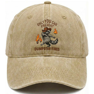 Only You Can Prevent Dumpster Fires Washed Cotton Baseball Cap Funny Raccoon Sarcastic Humor TS14 Print Your Wear