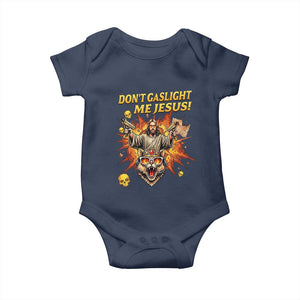 Don't Gaslight Me Jesus Baby Onesie Funny Princess Cat Sci-Fi Book Lover TS14 Navy Print Your Wear
