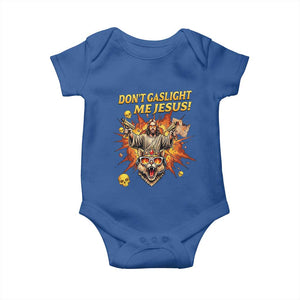 Don't Gaslight Me Jesus Baby Onesie Funny Princess Cat Sci-Fi Book Lover TS14 Royal Blue Print Your Wear