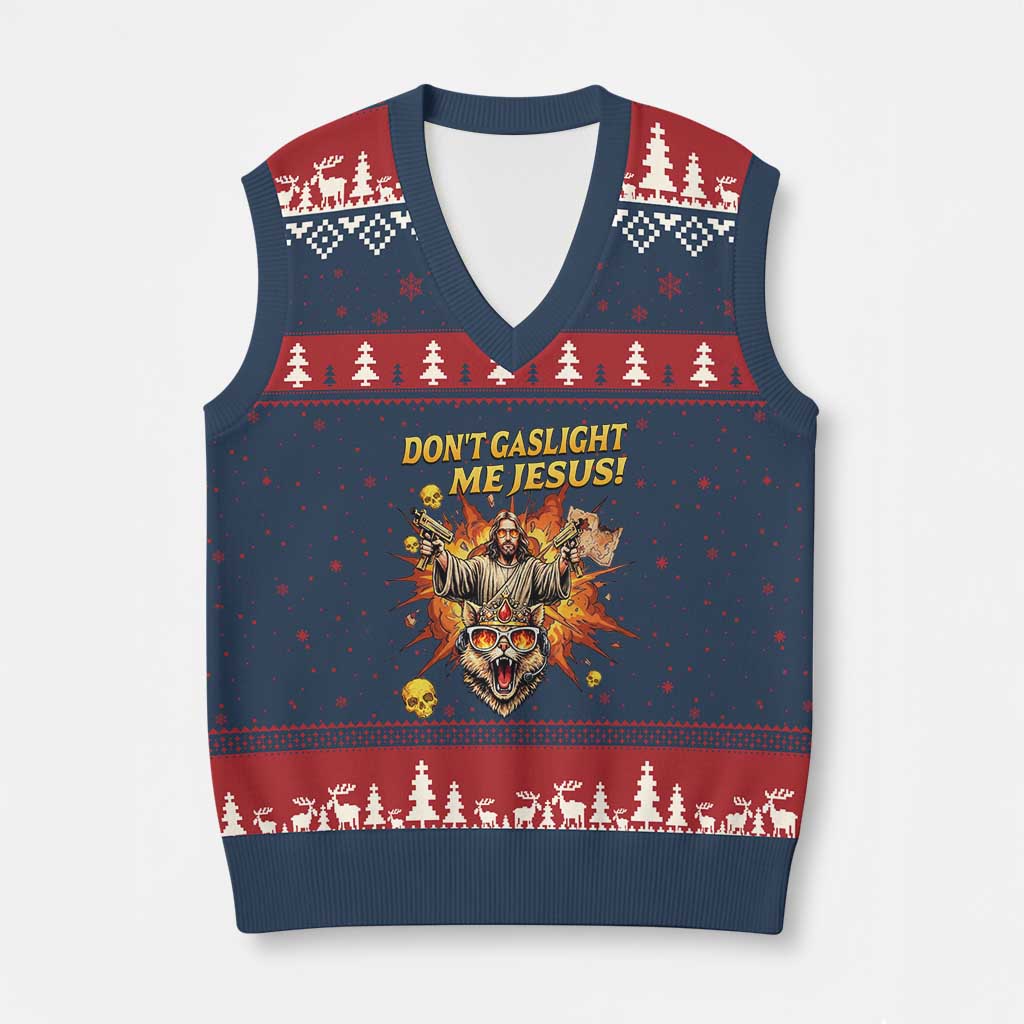 Don't Gaslight Me Jesus V-Neck Knit Sweater Vest Funny Princess Cat Sci-Fi Book Lover TS14 Navy Red Print Your Wear