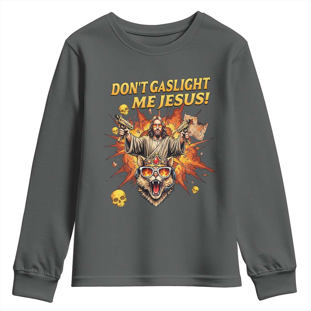 Don't Gaslight Me Jesus Youth Sweatshirt Funny Princess Cat Sci-Fi Book Lover TS14 Dark Heather Print Your Wear