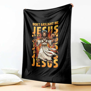 Don't Gaslight Me Jesus Throw Blanket Funny Princess Cat Christian Meme TS14 Print Your Wear