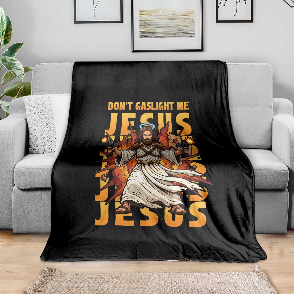 Don't Gaslight Me Jesus Throw Blanket Funny Princess Cat Christian Meme TS14 Print Your Wear