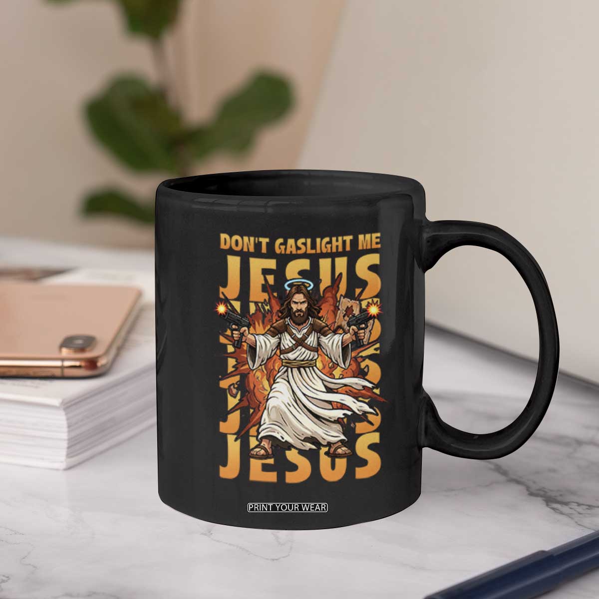 Don't Gaslight Me Jesus Coffee Mug Funny Princess Cat Christian Meme TS14 Print Your Wear