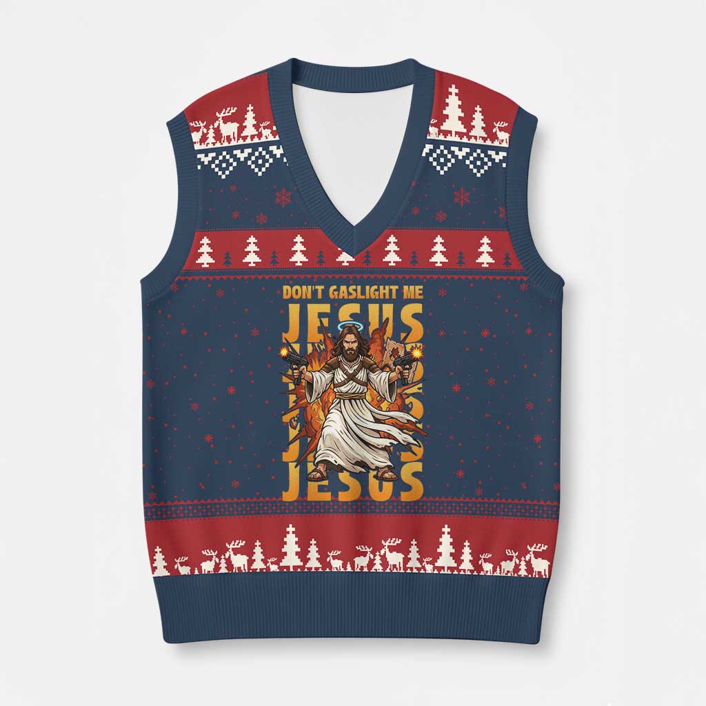 Don't Gaslight Me Jesus V-Neck Knit Sweater Vest Funny Princess Cat Christian Meme TS14 Navy Red Print Your Wear