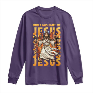 Don't Gaslight Me Jesus Long Sleeve Shirt Funny Princess Cat Christian Meme TS14 Purple Print Your Wear