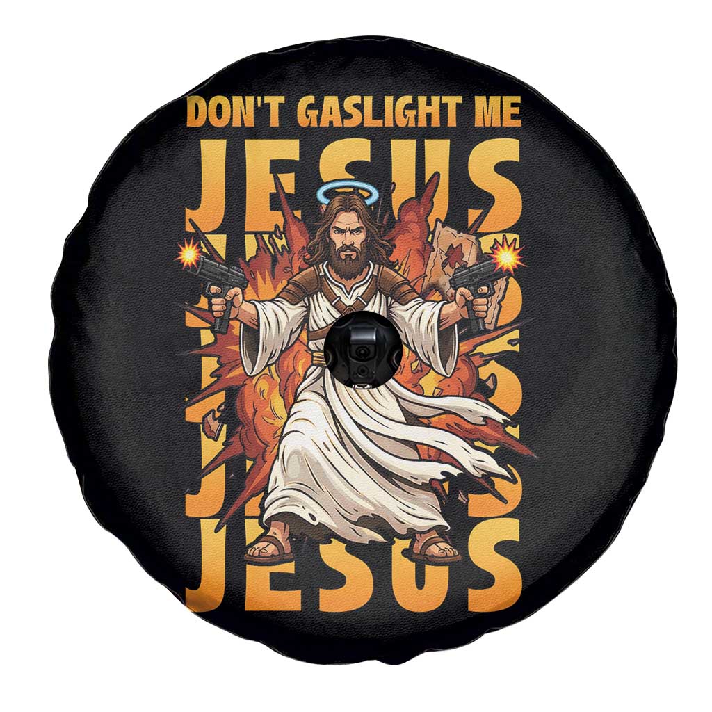 Don't Gaslight Me Jesus Spare Tire Cover Funny Princess Cat Christian Meme TS14 Print Your Wear