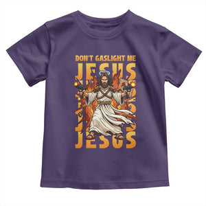 Don't Gaslight Me Jesus Toddler T Shirt Funny Princess Cat Christian Meme TS14 Purple Print Your Wear