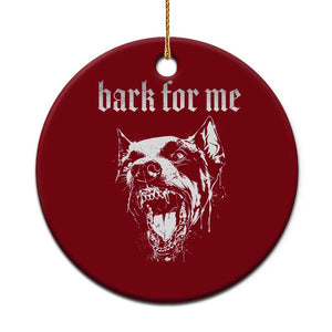 Bark For Me Ceramic Ornament Gothic Dog Graphic TS14 1pc Red Print Your Wear
