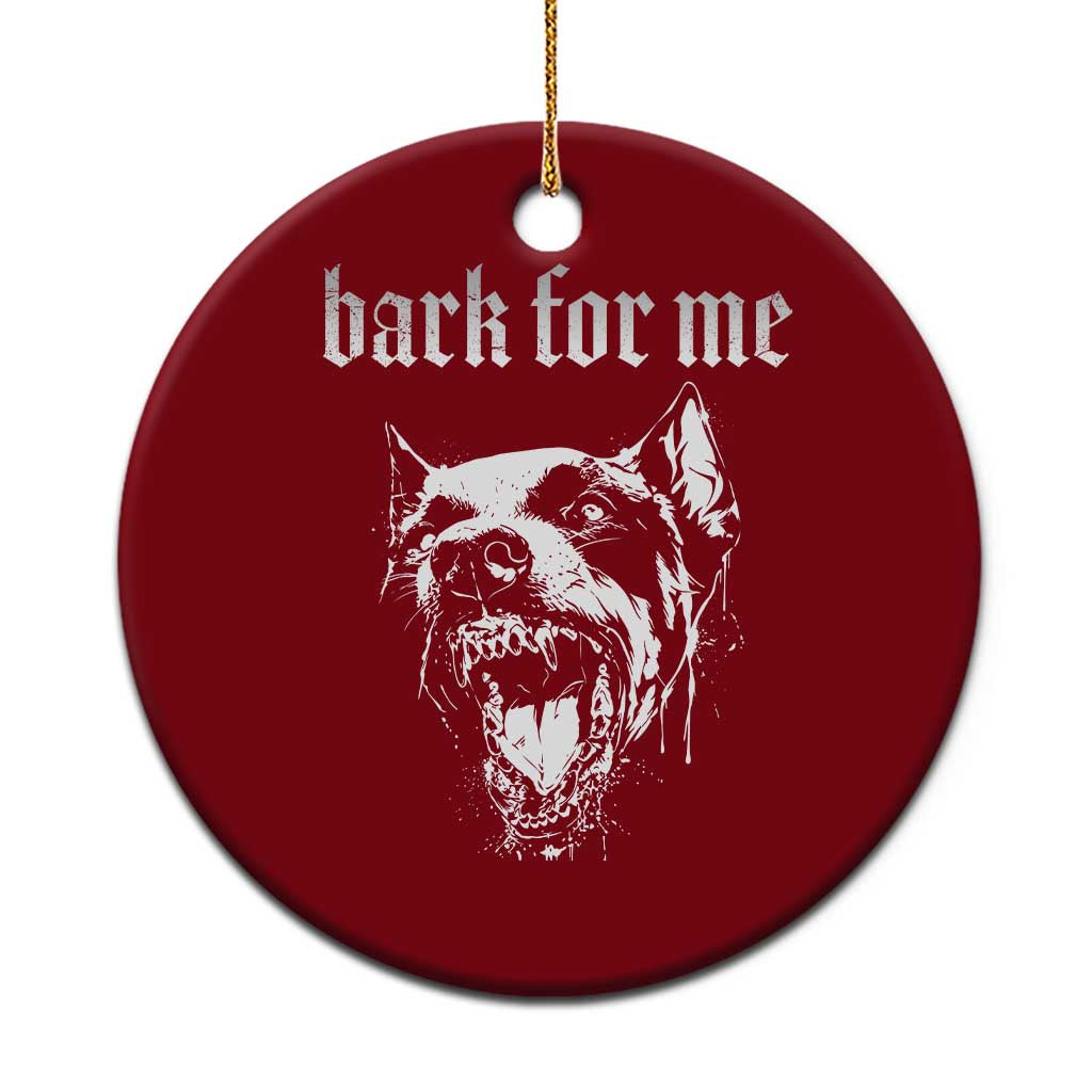 Bark For Me Ceramic Ornament Gothic Dog Graphic TS14 1pc Red Print Your Wear