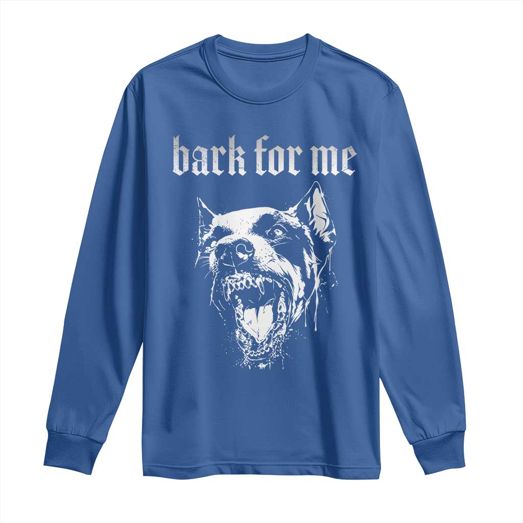 Bark For Me Long Sleeve Shirt Gothic Dog Graphic TS14 Royal Blue Print Your Wear