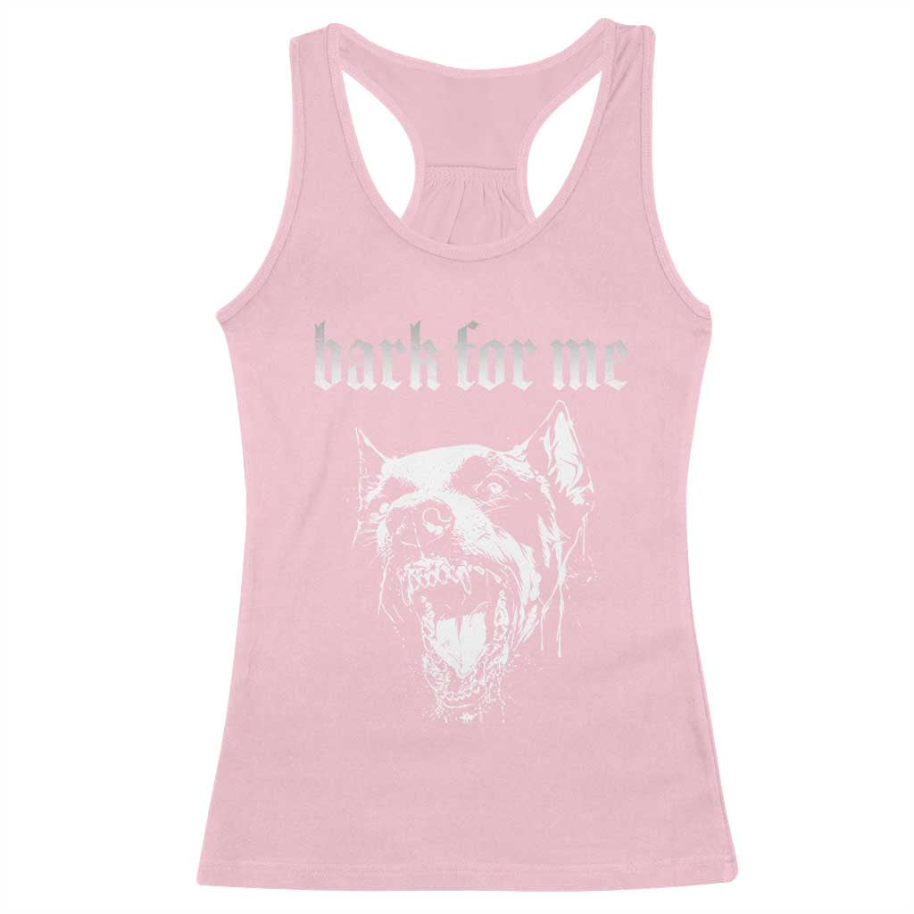 Bark For Me Racerback Tank Top Gothic Dog Graphic TS14 Light Pink Print Your Wear