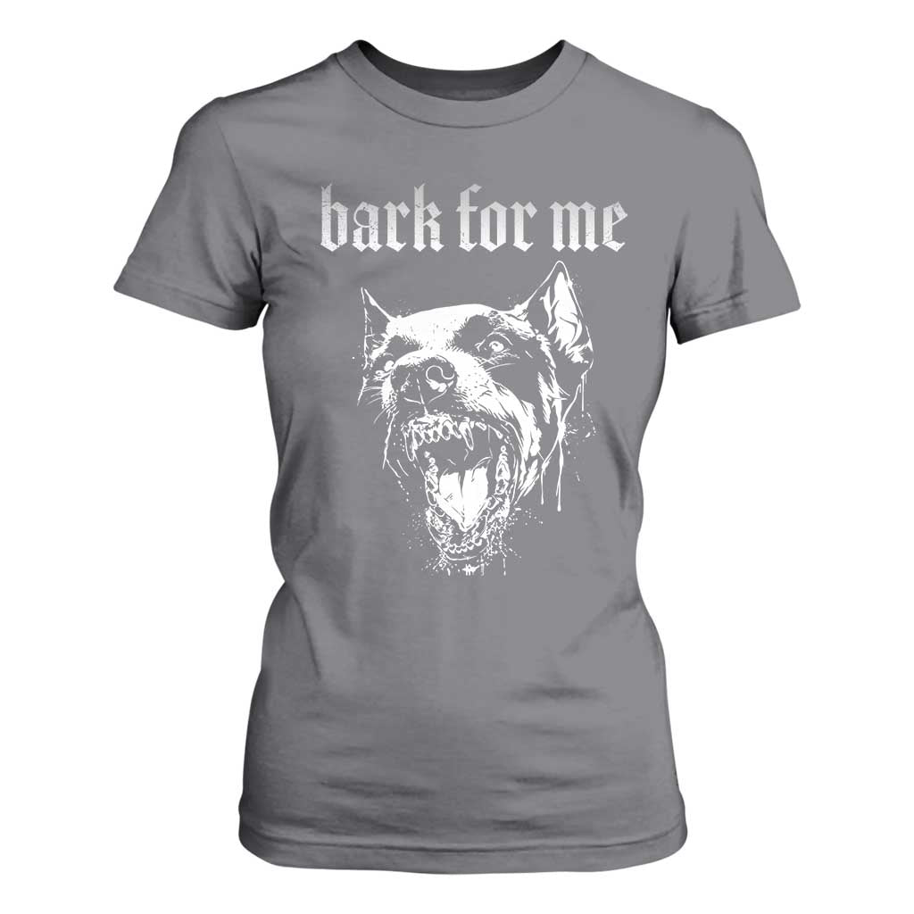 Bark For Me T Shirt For Women Gothic Dog Graphic TS14 Charcoal Print Your Wear