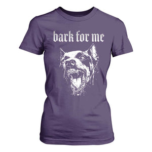 Bark For Me T Shirt For Women Gothic Dog Graphic TS14 Purple Print Your Wear